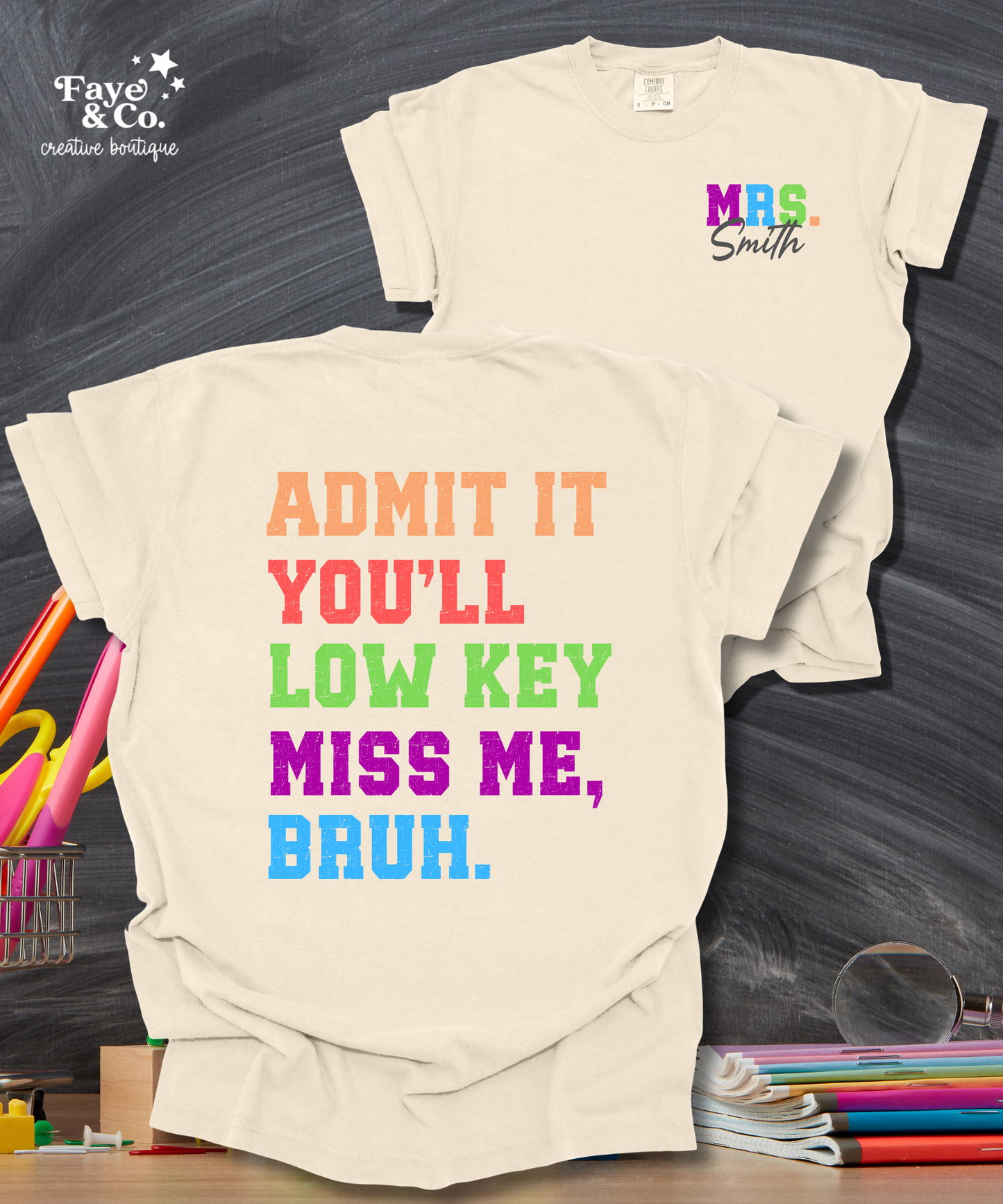 Last Day of School Tee - Low Key Miss Me, Bruh.
