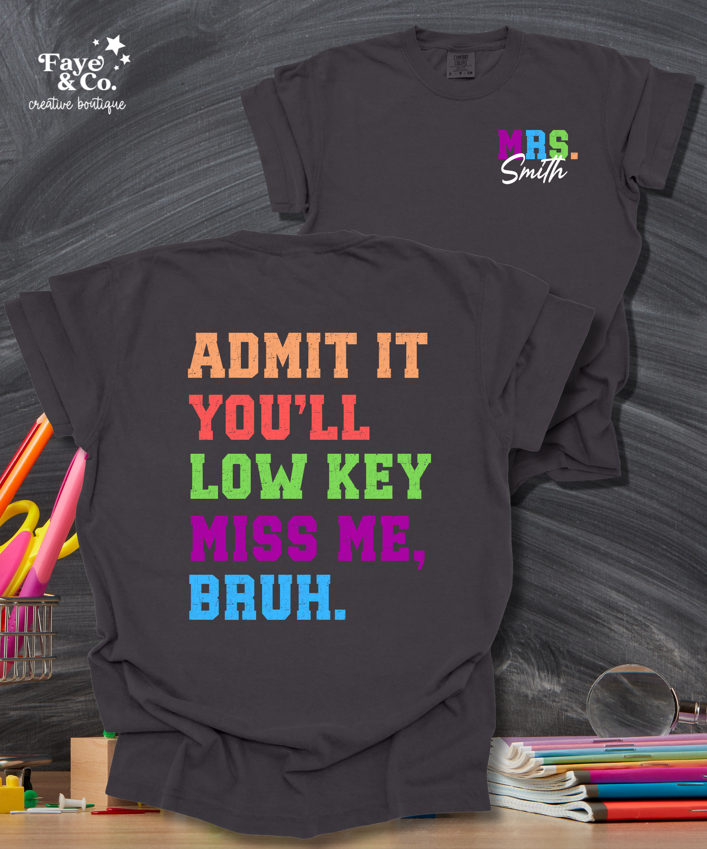 Last Day Of School Teacher/Student Tee